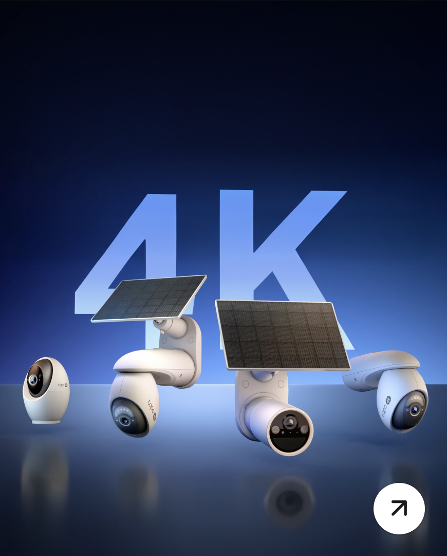 Tapo 4K Cameras
